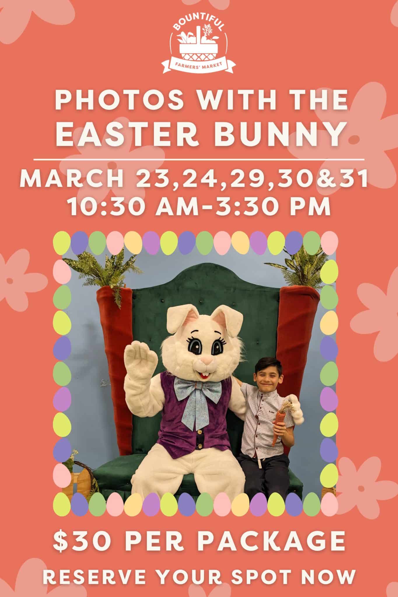       Photos with the Easter Bunny 